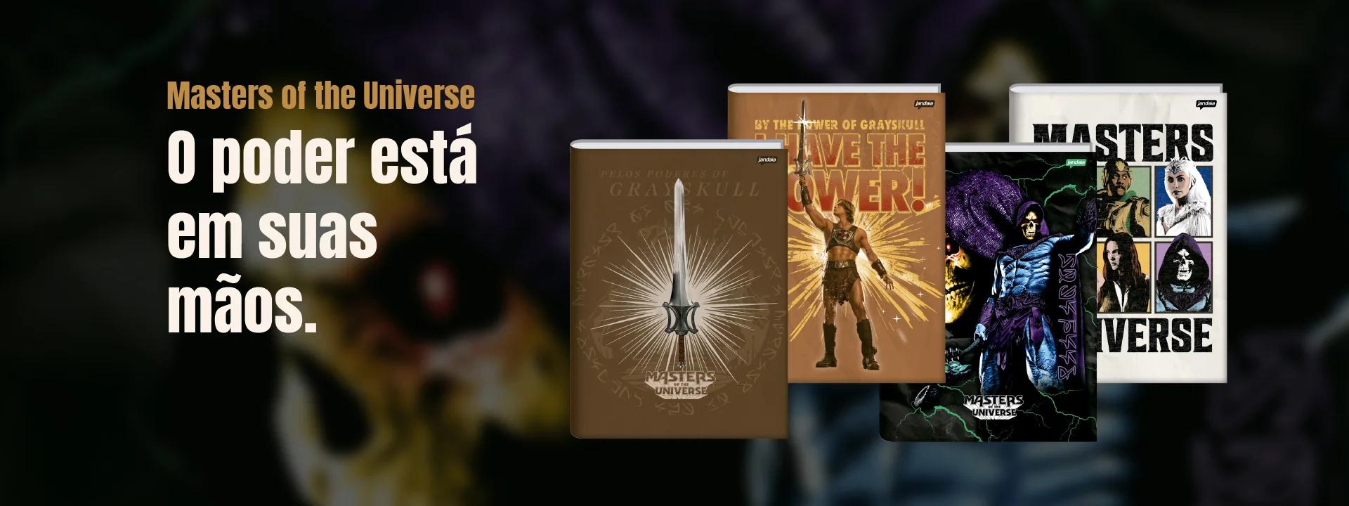 Masters of the Universe — o poder está em suas mãos